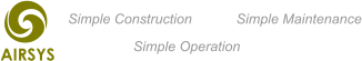 Simple Construction        Simple Operation  Simple Maintenance